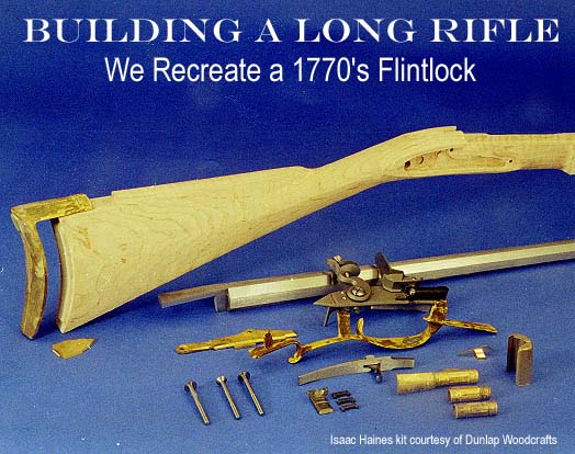 Building a Kentucky Rifle